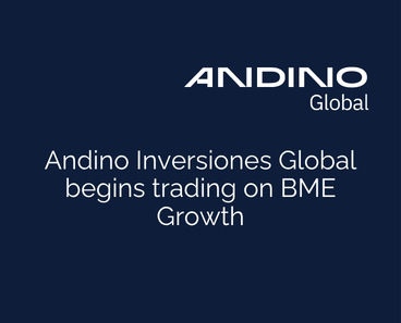 Andino Inversiones Global begins trading on BME Growth